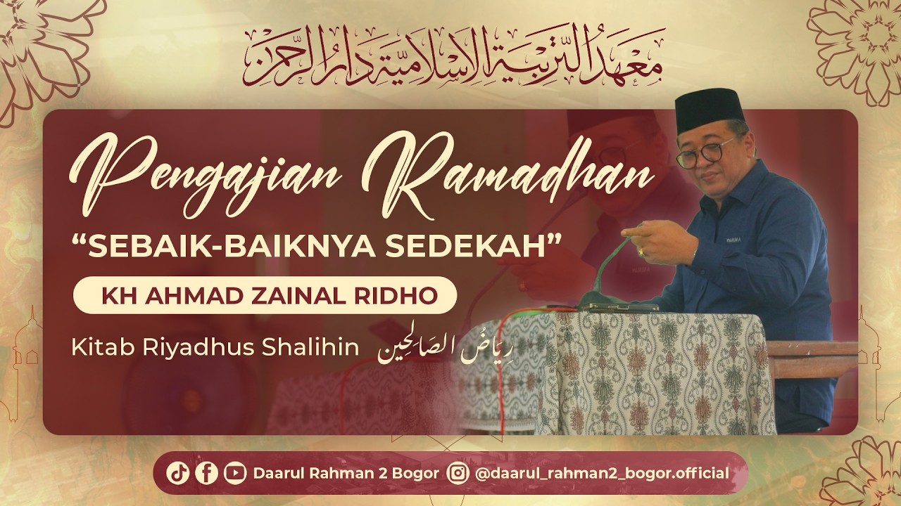 🔴 [ LIVE ] Kajian Ramadhan Bersama KH. Ahmad Zainal Ridho | 2 -Maret - 2026