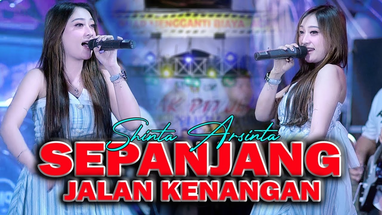 SHINTA ARSINTA - SEPANJANG JALAN KENANGAN (Official Live Music) NEW ASTINA MUSIC