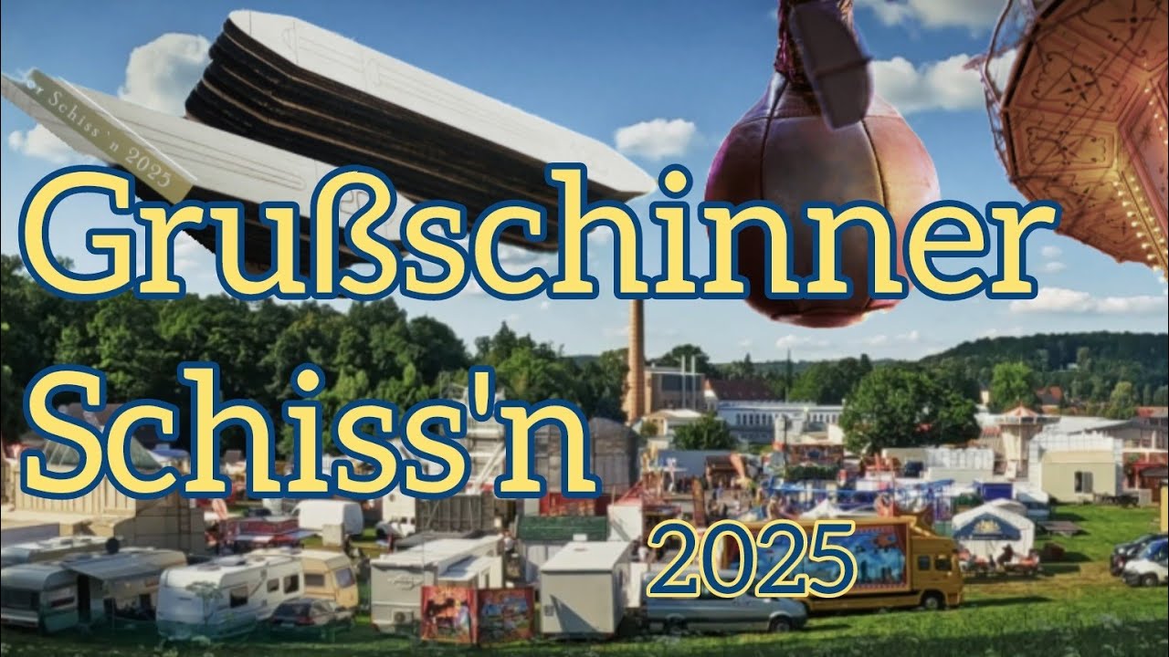 Gro&szlig;sch&ouml;nau Schiss'n 2025 