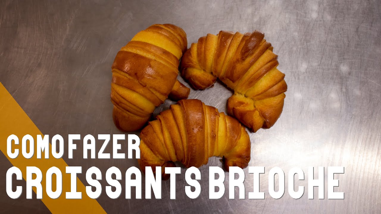 Como Fazer Croissant Brioche