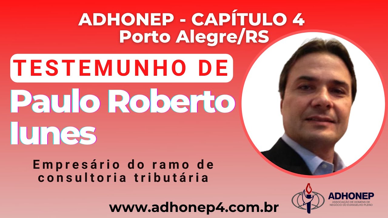 TV ADHONEP - Testemunho de Paulo Roberto Mattos Iunes (Empresário)