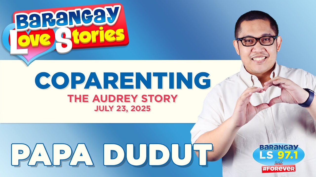 COPARENTING - AUDREY | Papa Dudut | Barangay Love Stories