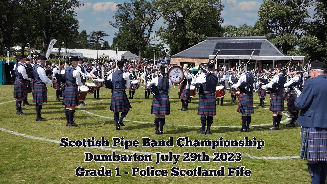 Scottish Pipe Band Championships 2023 - Dumbarton - Grade 1 - Police Scotland Fife