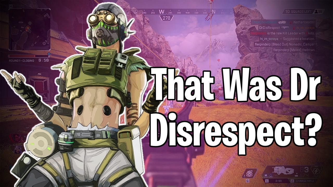 That Was Dr Disrespect? (Apex Legends) w/ChosenDroid & Soraya