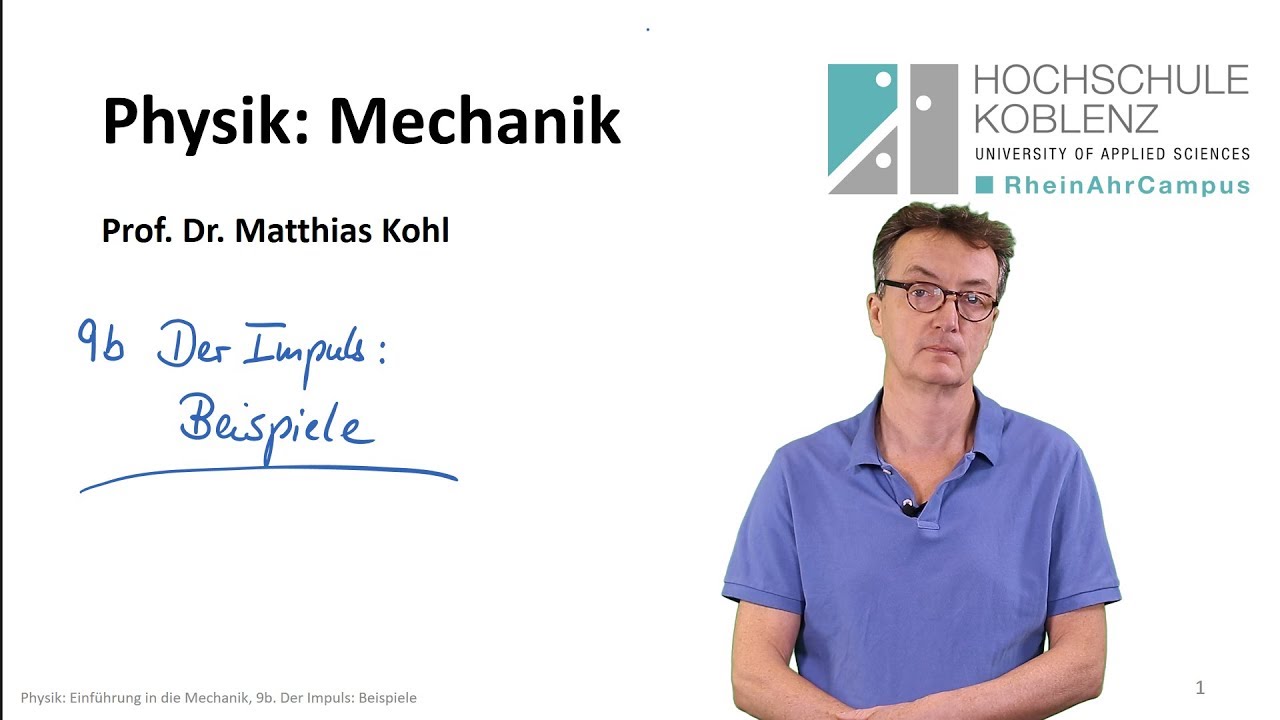 Physik Mechanik Vorlesung: Kapitel 9b. Impuls, Beispiele