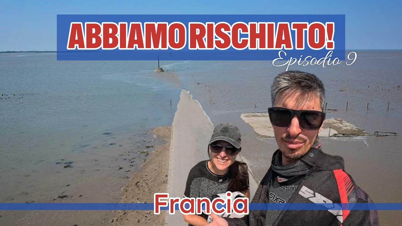Ep.9 Viaggio in MOTO in FRANCIA: una STRADA davvero PERICOLOSA – Passage du Gois