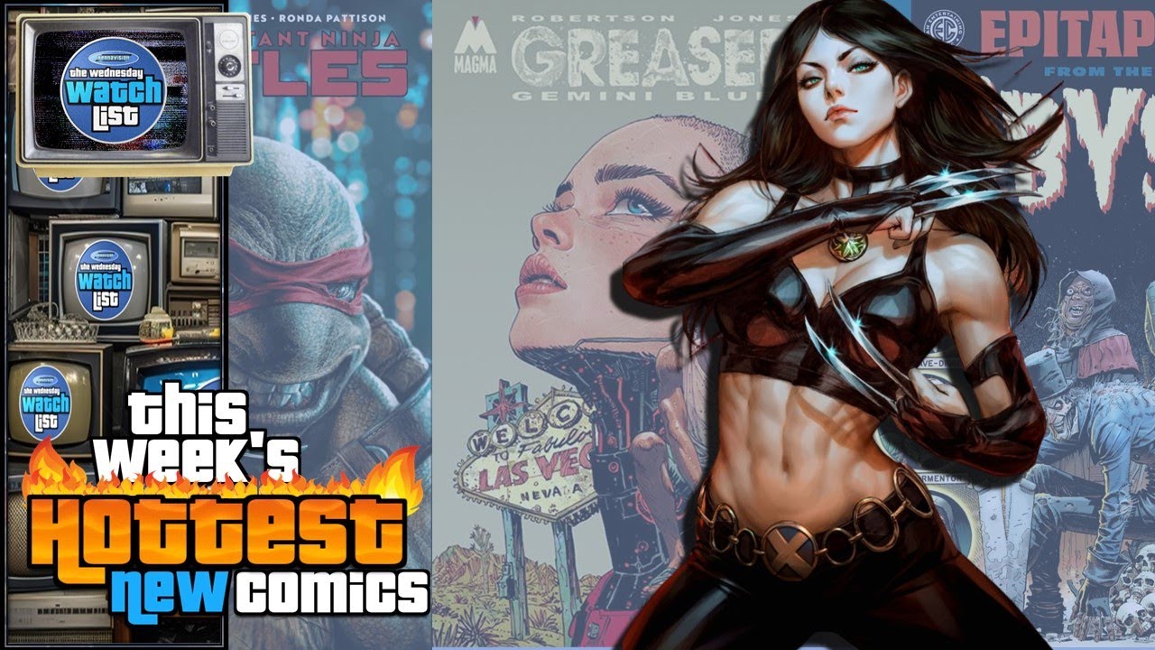 Top New Comics Dropping This Week on NCBD 🔥 Wednesday Watch List 🔥  7-24-24