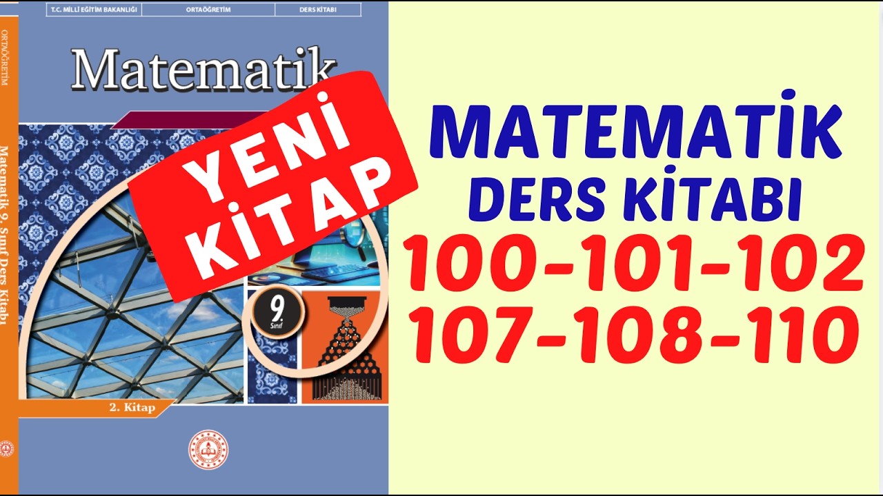 9.SINIF MATEMATİK KİTABI SAYFA 100-101-102-107-108-110 // 9.SINIF MATEMATİK 2. KİTAP