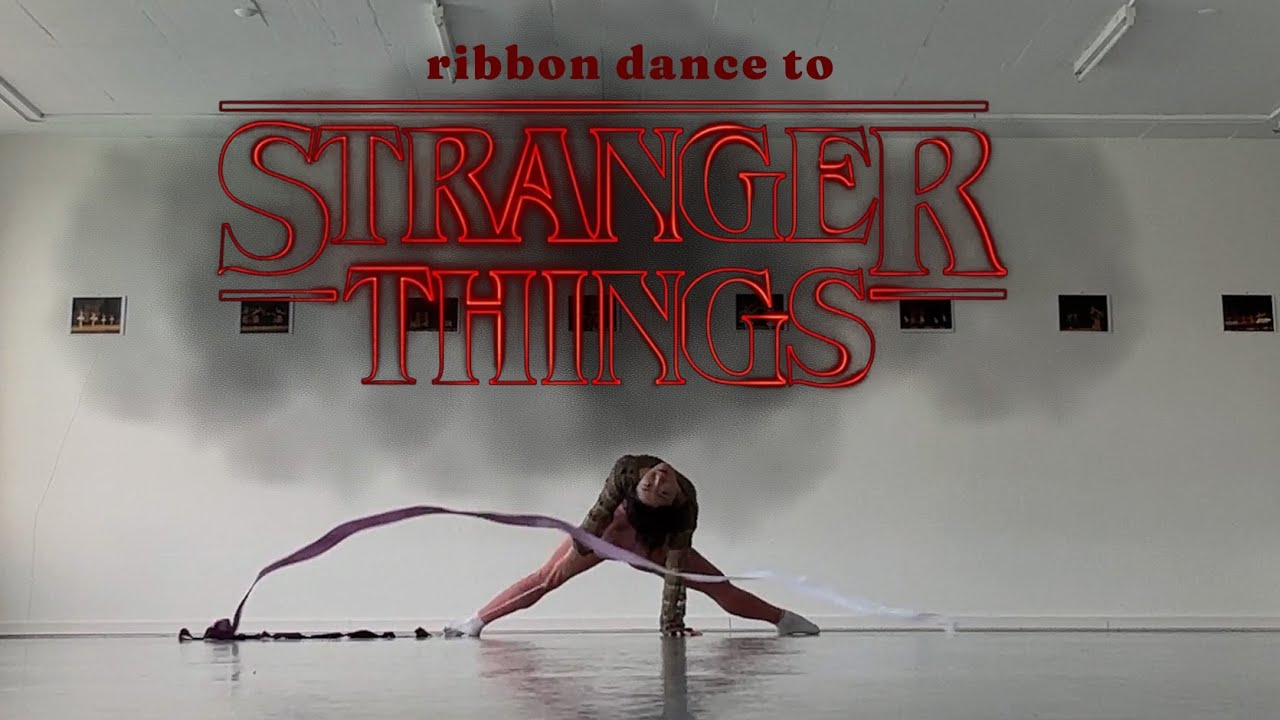 Ribbon Dance to the Stranger things theme