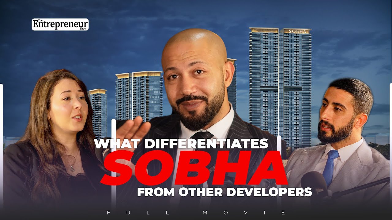 What Differentiates SOBHA from Other Developers in Dubai I Secrets of Realestate Developments