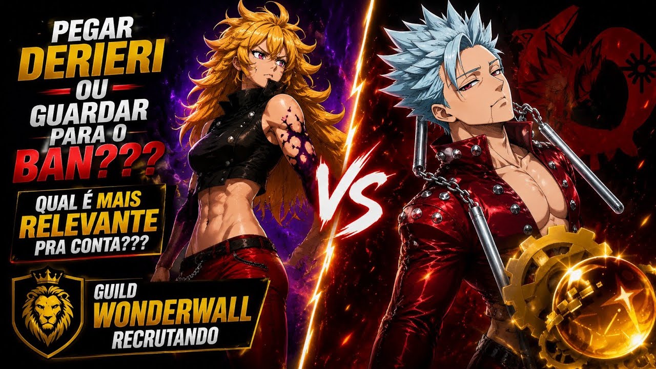 DERIERI OU BAN? 🤔 VALE A PENA GUARDAR TIROS PARA A 2.0? MINHA OPINI&Atilde;O! THE SEVEN DEADLY SINS ORIGIN 