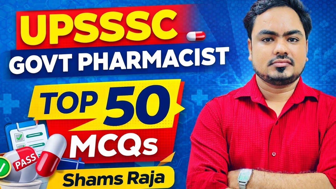 UPSSSC Pharmacist 2026 |Part-3/100-150 MCQs for Govt Pharmacist Exam | Most Important Pharmacy Ques.