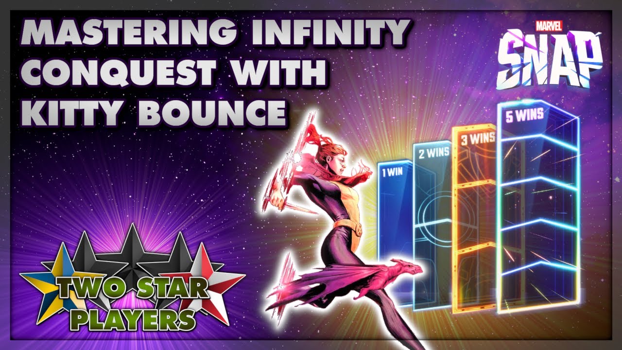 Beating INFINITY CONQUEST With KITTY BOUNCE | Marvel Snap | Two Star Players