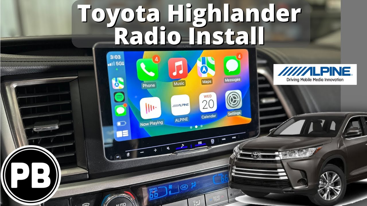 2014 - 2019 Toyota Highlander Radio Install