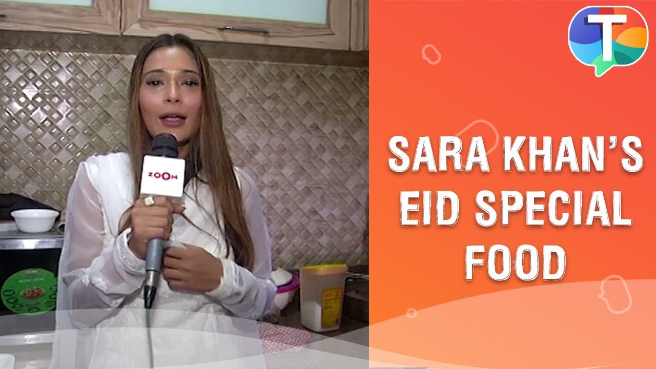 Sara Khan talks about her favourite food on Eid with her sisters | Eid 2019 special