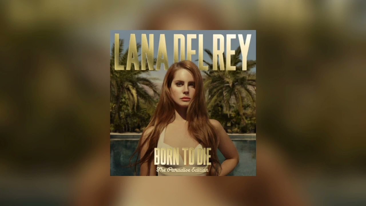 Lana DelRey - diet Mountain dew