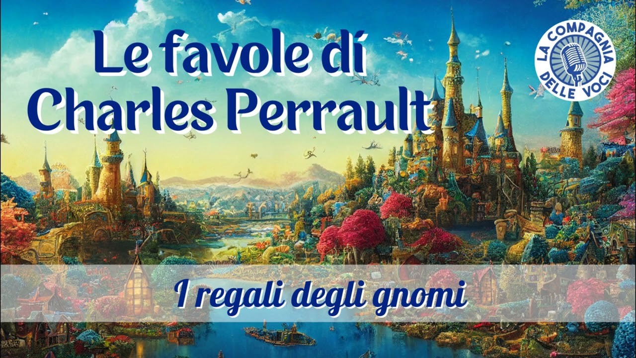Charles Perrault I regali degli gnomi