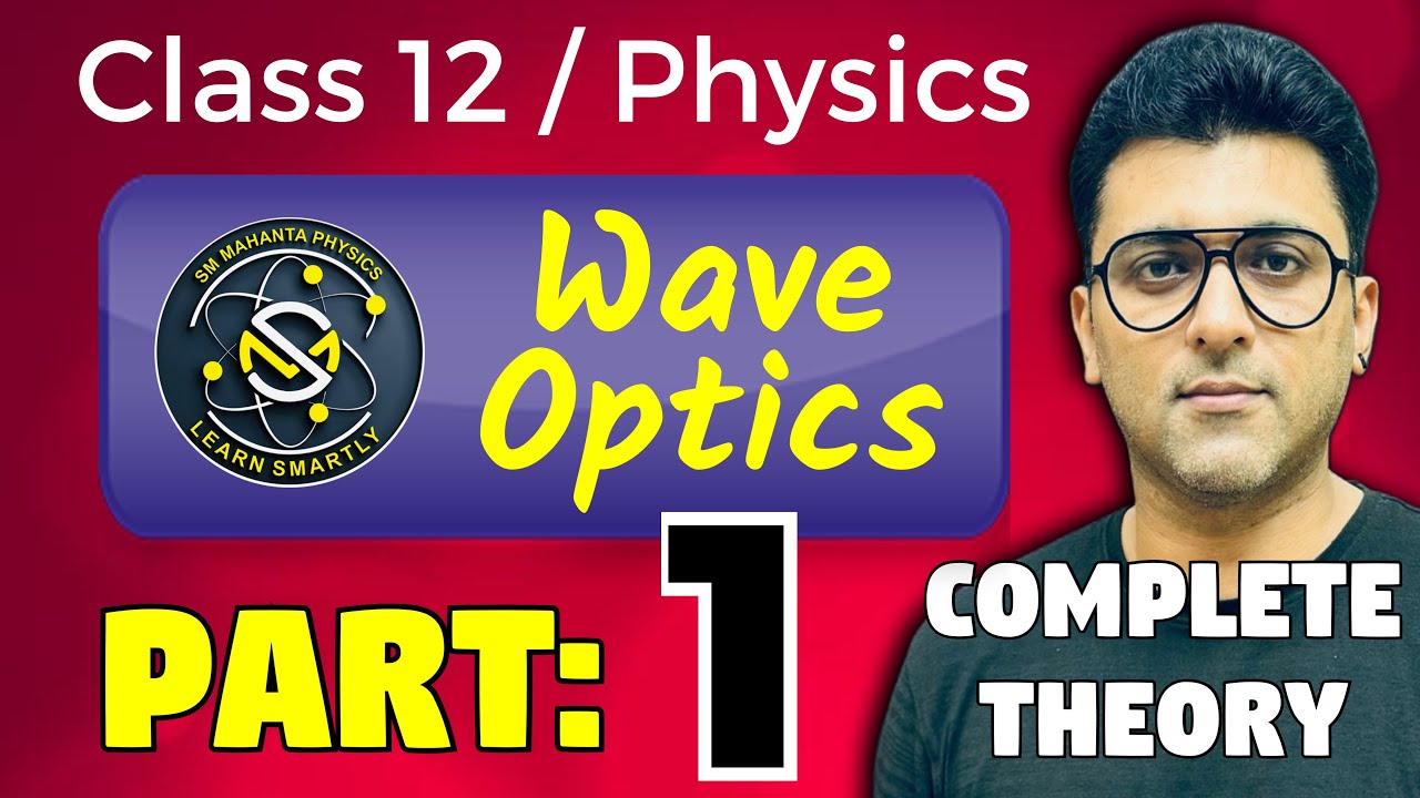 Wave Optics One Shot | What is wavefront | Huygens principle class12 #ahsec #physicsclass12