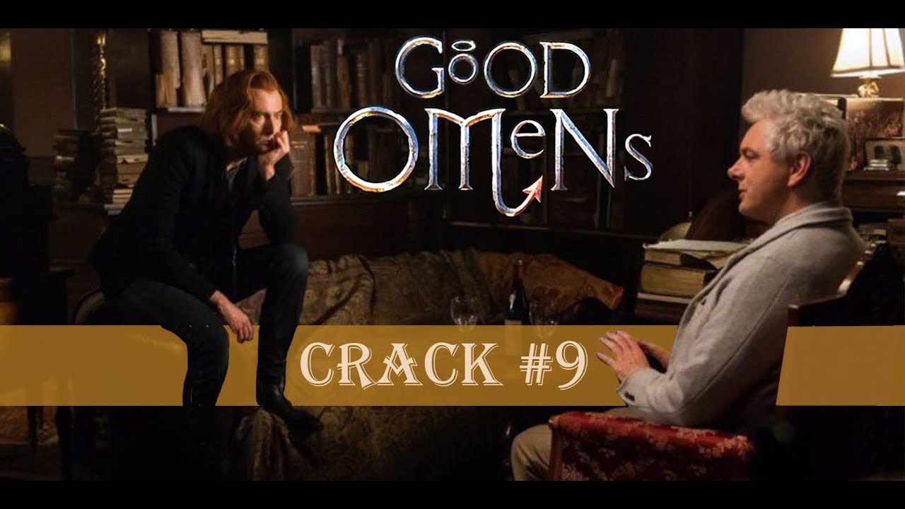 Good Omens \ Благие знамения (Russian CRACK #9)