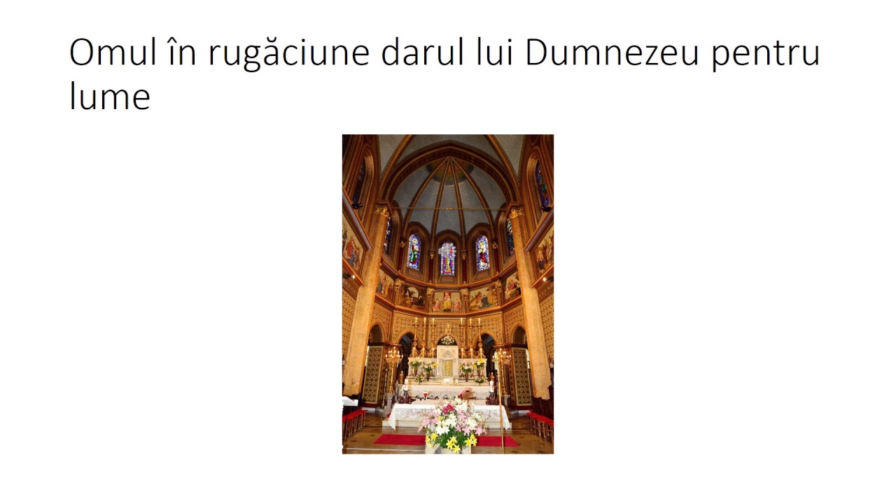 Omul în rugăciune darul lui Dumnezeu pentru lume