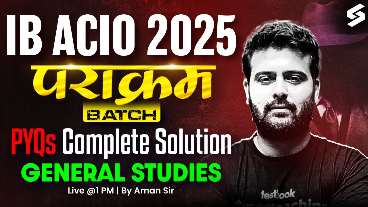 IB ACIO 2025 Preparation | IB ACIO GK-GS Previous Year Question Paper Solution | By Aman Sir