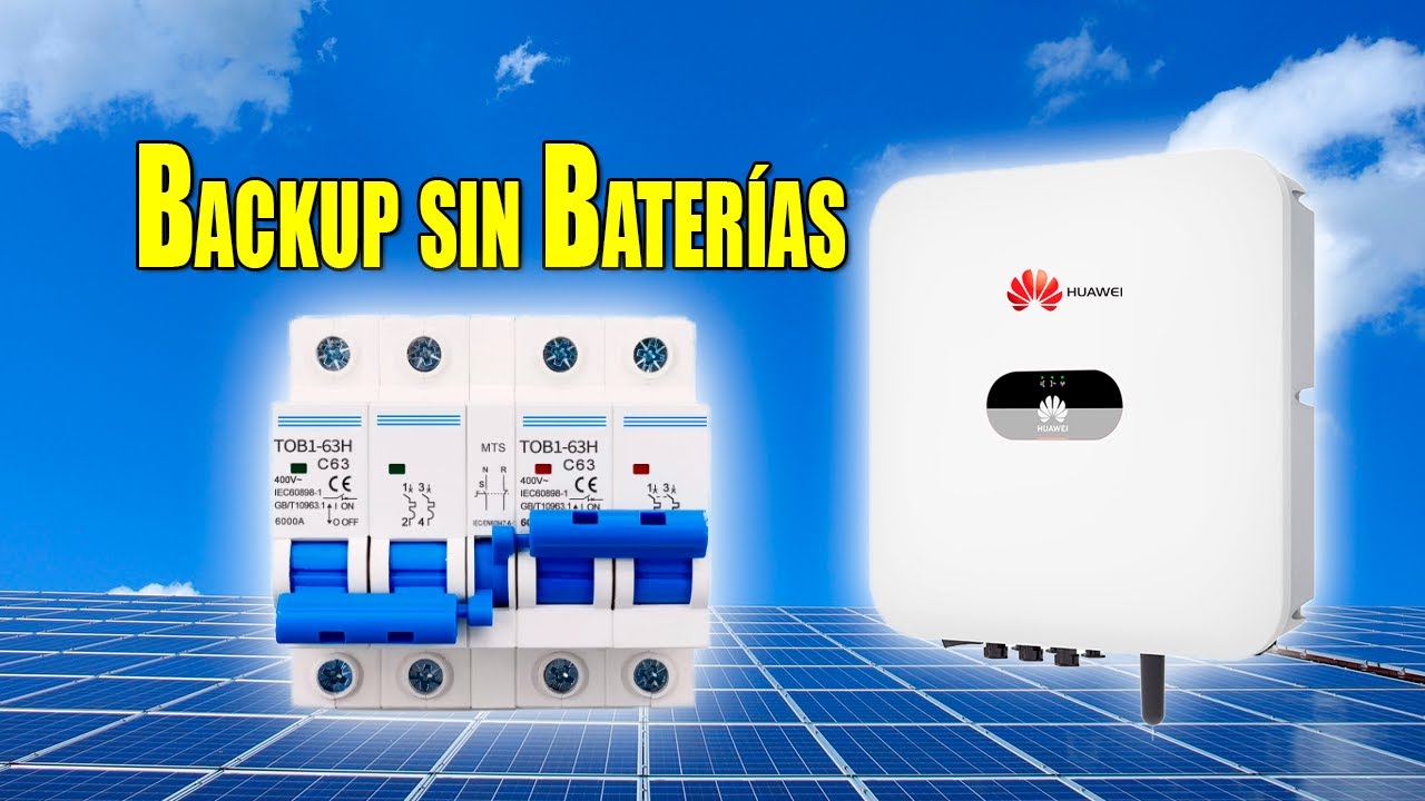 Energía de respaldo solo con paneles y sin batería. Huawei SUN2000L-KTL- L1