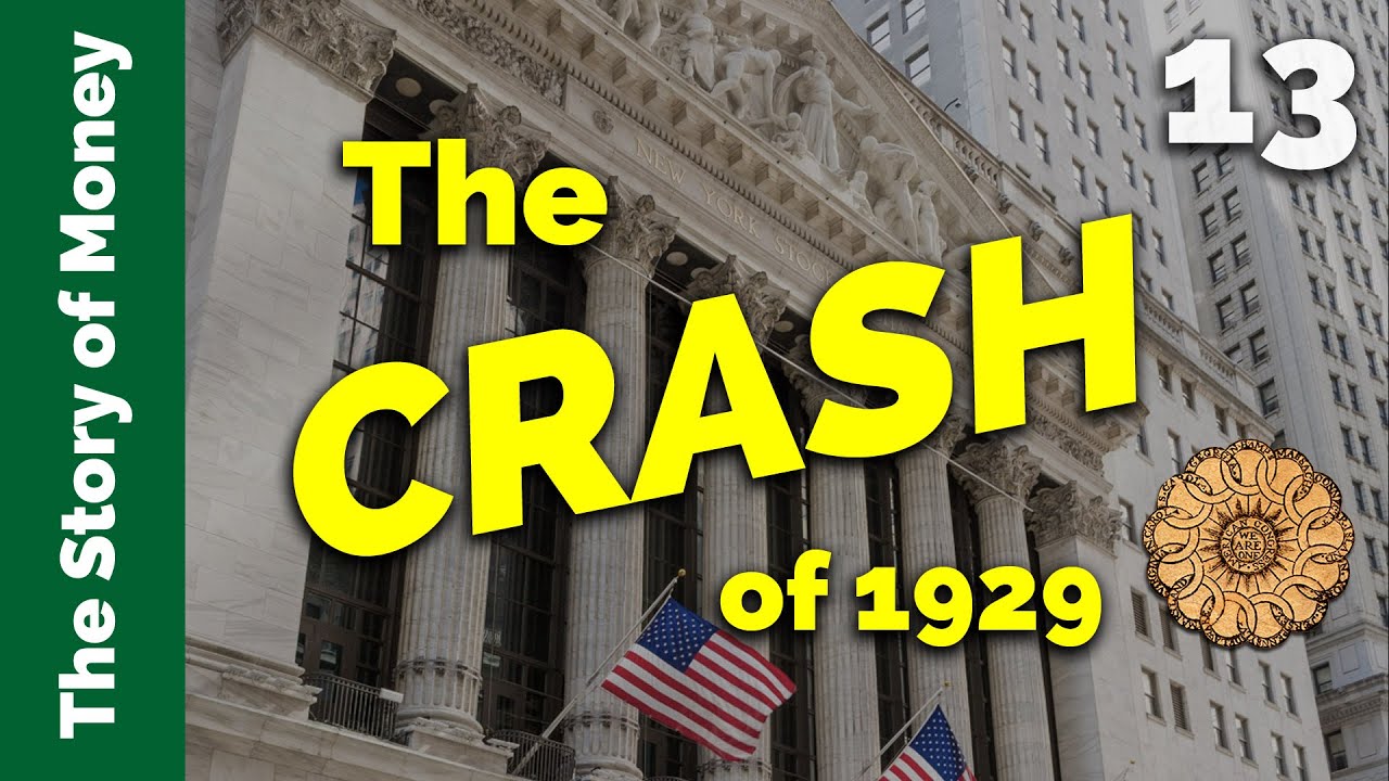 The Great Crash of 1929  | The Story of Money, Episode 13