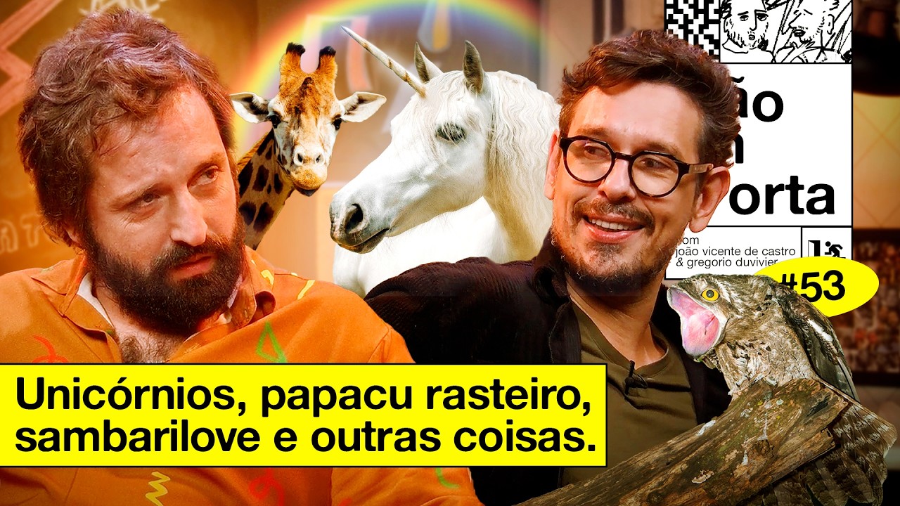 UNICÓRNIOS, PAPACU RASTEIRO, SAMBARILOVE E OUTRAS COISAS | NÃO IMPORTA #53