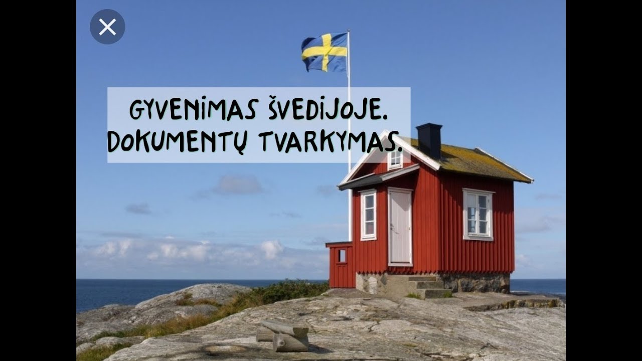 Gyvenimas Švedijoje. Dokumentų tvarkymas