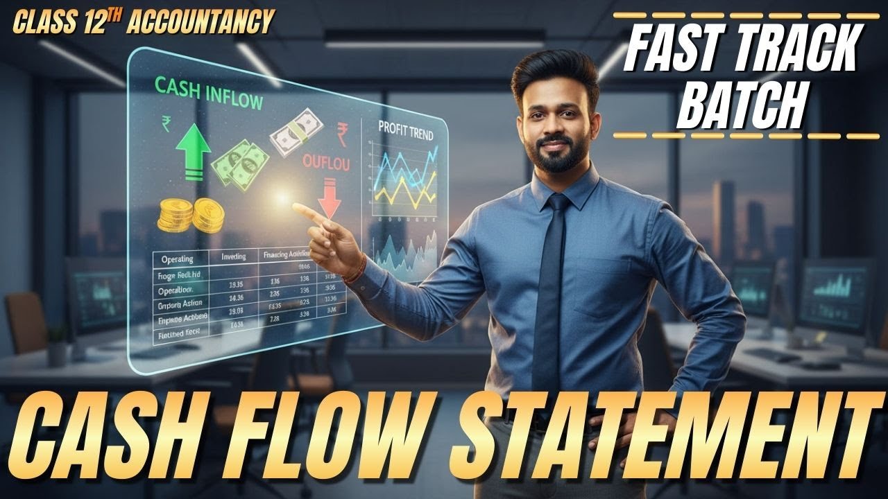 Cash Flow Statement LIVE | Class 12 Accounts | Fast Track Batch | Vijay Sir