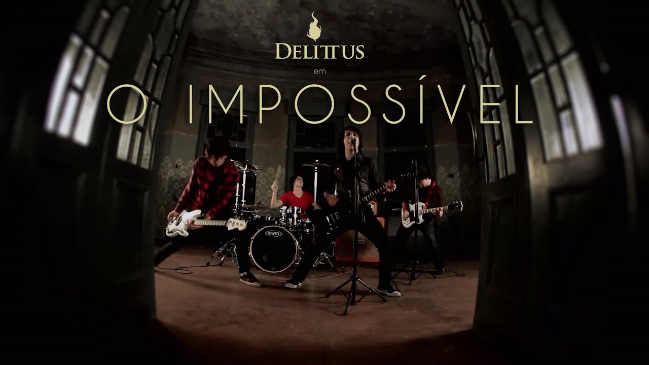 Delittus - O Impossível (Clipe Oficial - 2009)
