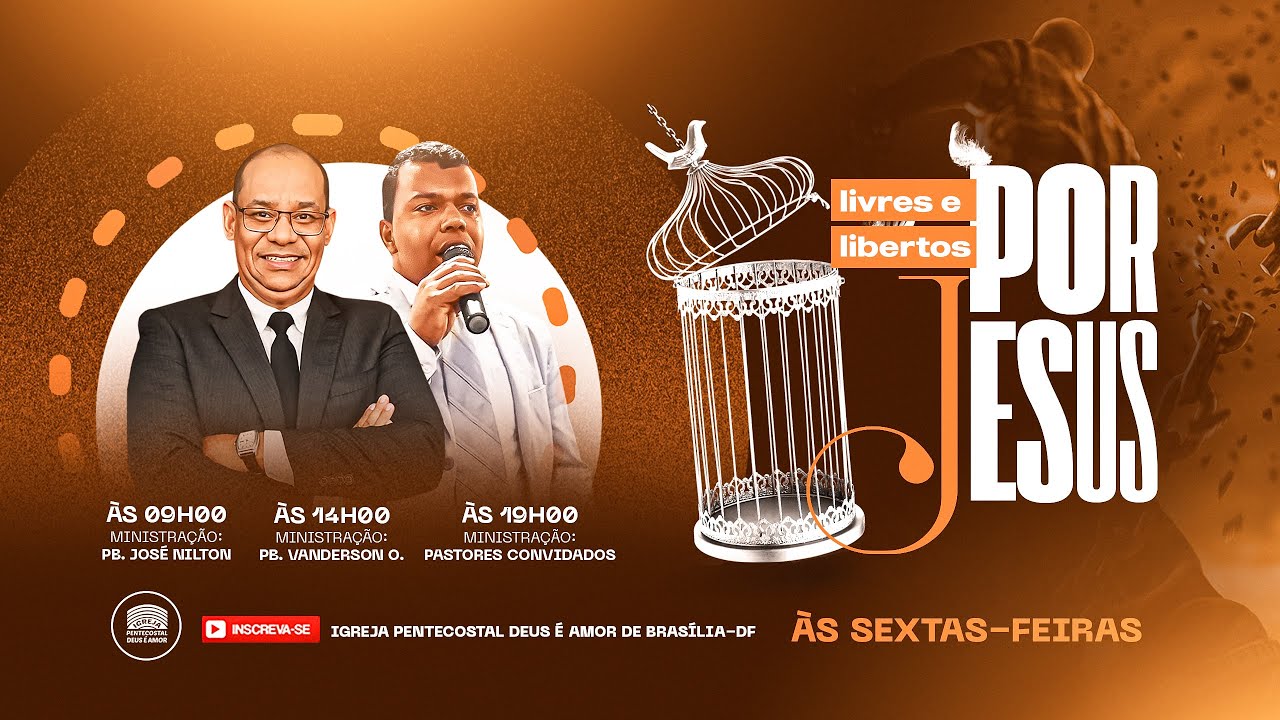 20H | IPDA AO VIVO | Igreja Deus é Amor Brasília/DF | Livres e libertos por Jesus