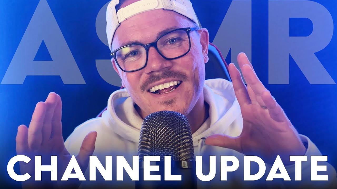 ASMR // Hand Sounds + Channel Update