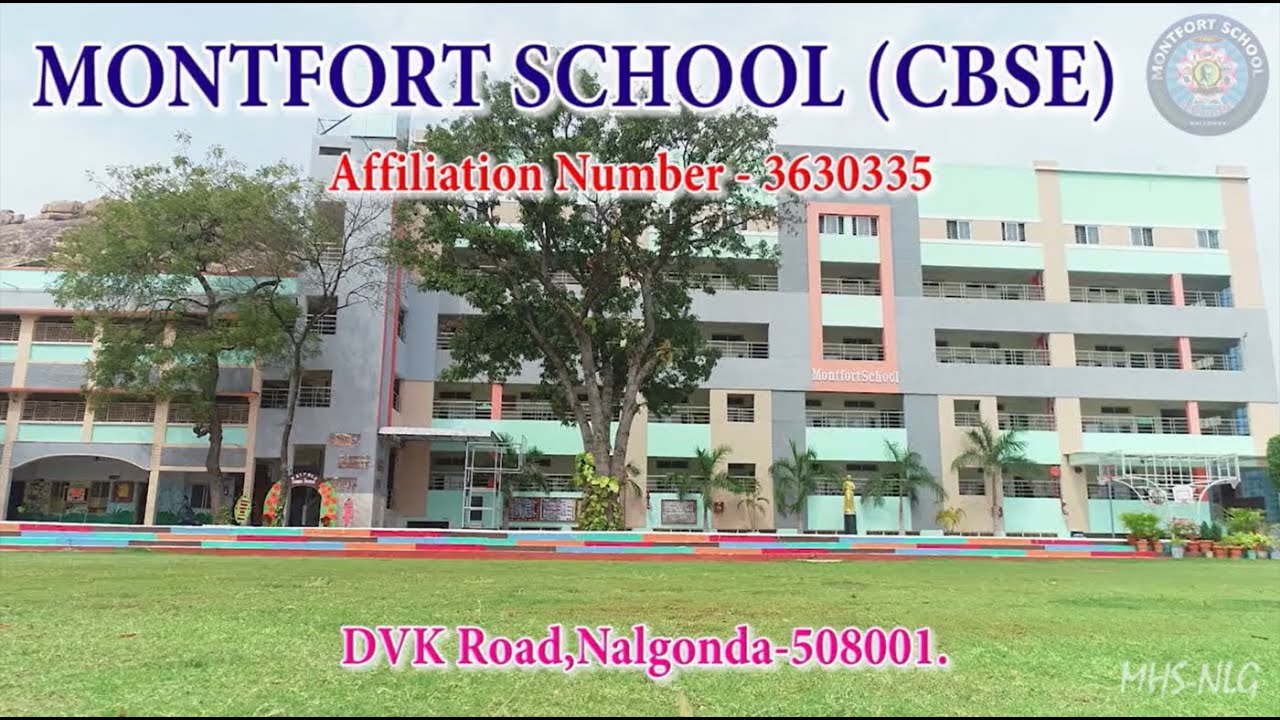 Montfort School -CBSE, Nalgonda || Infrastructure || 2024
