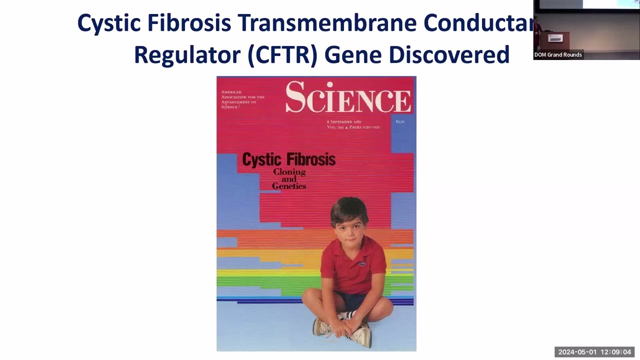 DOM Grand Rounds: The Changing Face of Cystic Fibrosis