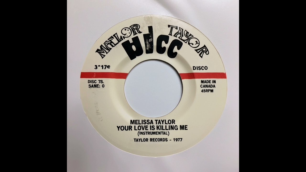 [Disco, 1977] Melissa Taylor - Your Love Is Killing Me (Instrumental) Private 7inch