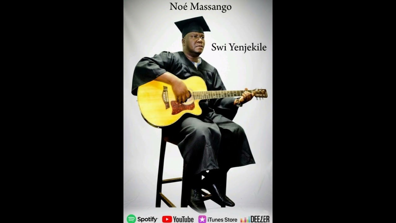 Noé Massango   Swi Yenjekile
