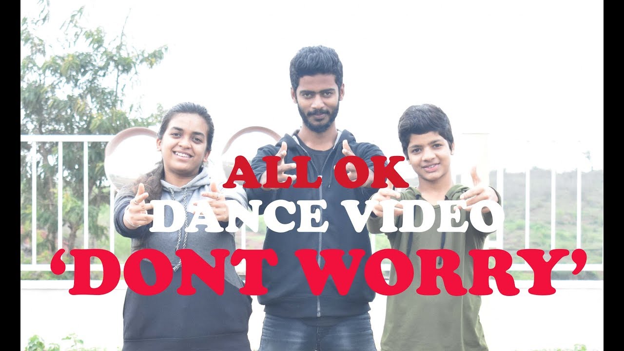 ALL OK | DONT WORRY | DANCE VIDEO | KANNADA RAP SONG | FT. LUCKY NIDHI VINAYAK