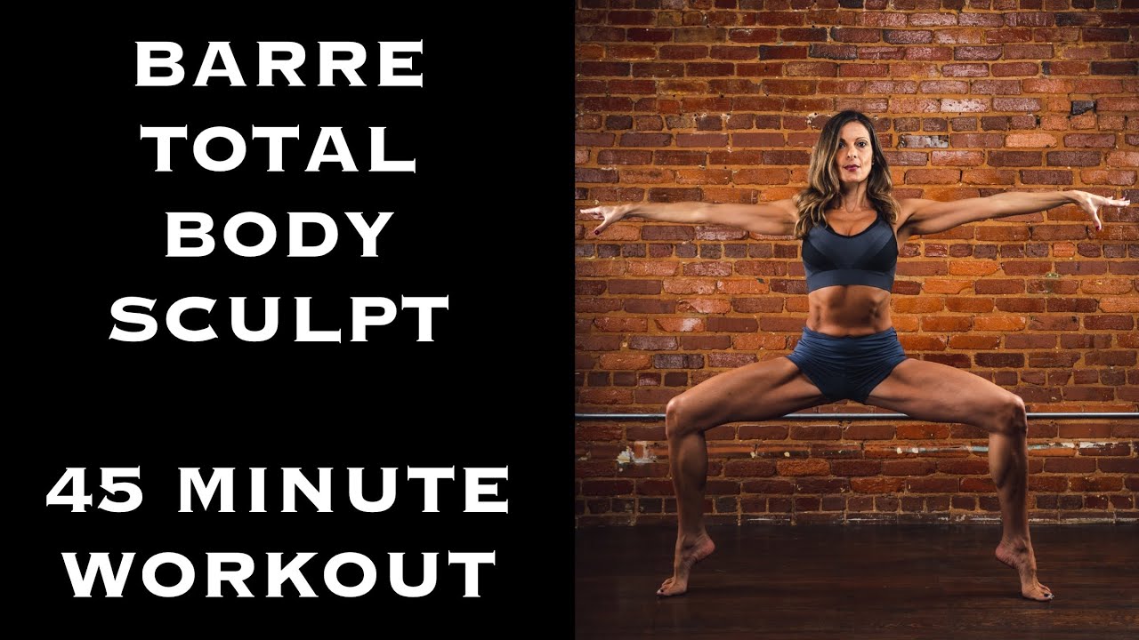 Barre Total Body Sculpt | 45 minute workout for fat loss