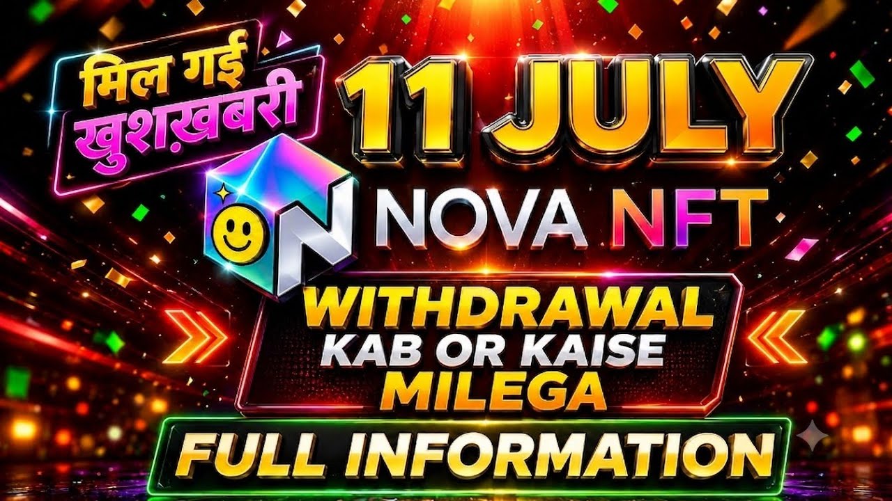 Nova NFT New Update Today | Nova NFT Withdrawal Update | Nova NFT Today News | Treasure NFT Update