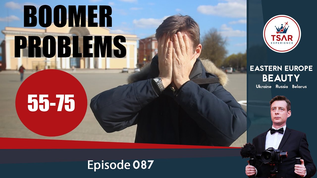 5 reasons Boomers fail in dating in the eastern part of Europe! | Vodka Vodkast 087