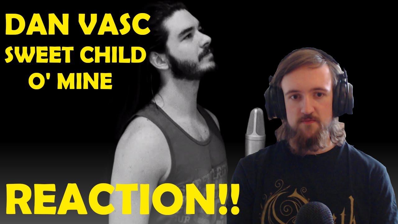 DAN VASC - SWEET CHILD O' MINE (REACTION!)