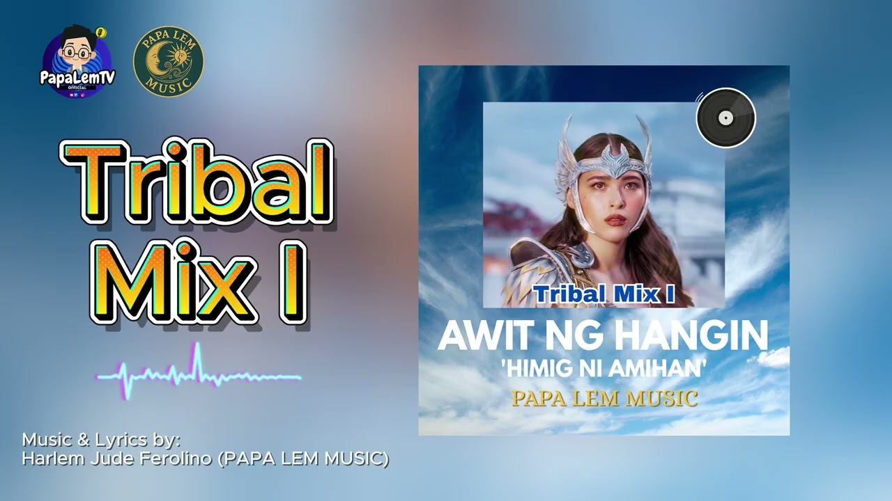 AWIT NG HANGIN (Tribal Mix I) | Original Encantadia-Inspired Amihan Theme | Papa Lem Music