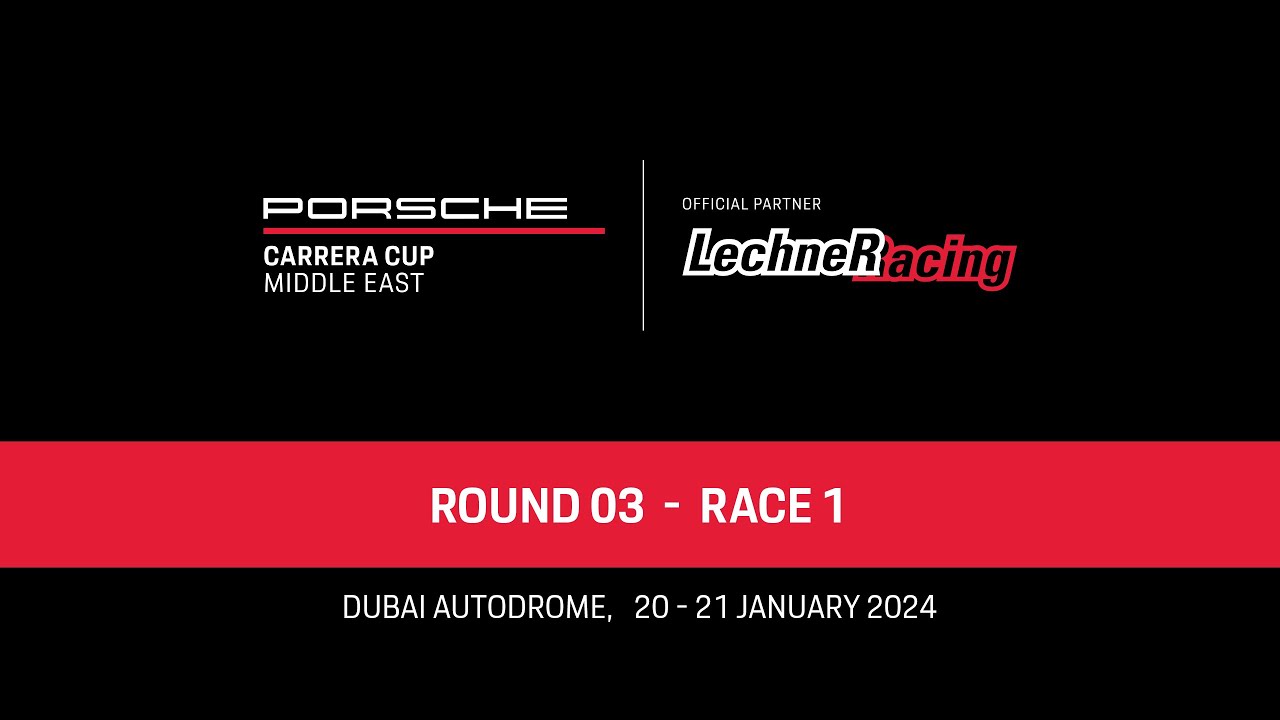 Porsche Carrera Cup Middle East, Round 3: Race 1