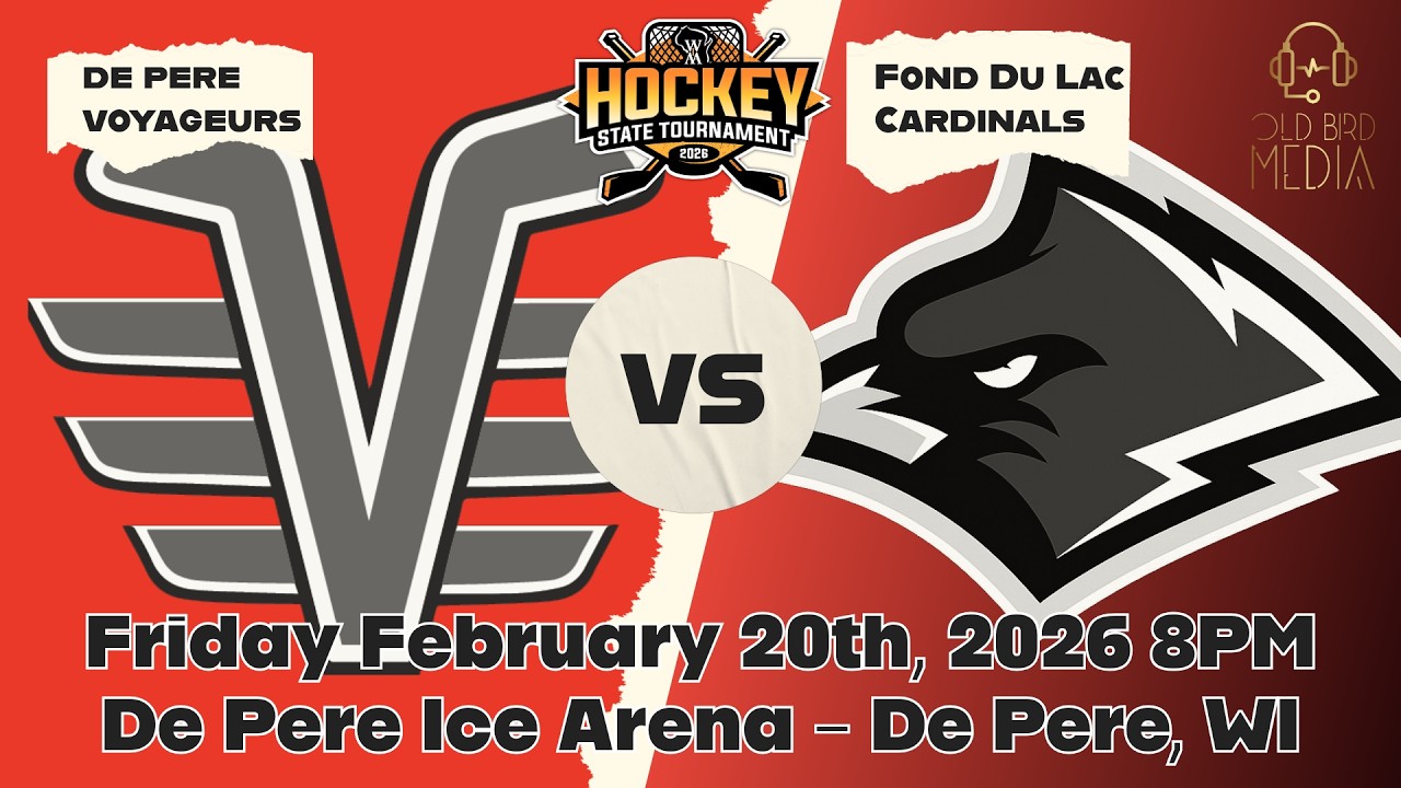 De Pere Voyageurs vs Fond du Lac Cardinals WIAA Regional Finals 2-20-2026