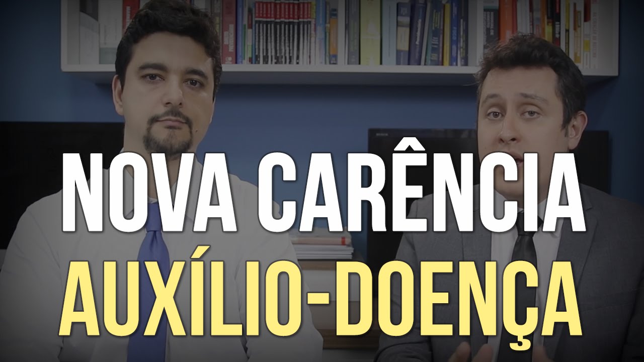Nova carência para o Auxílio Doença