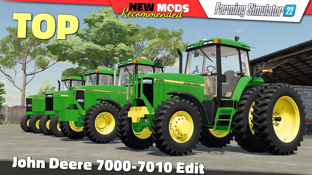 FS22 | John Deere 7000-7010 Edit - Farming Simulator 22 New Mods Review 2K60