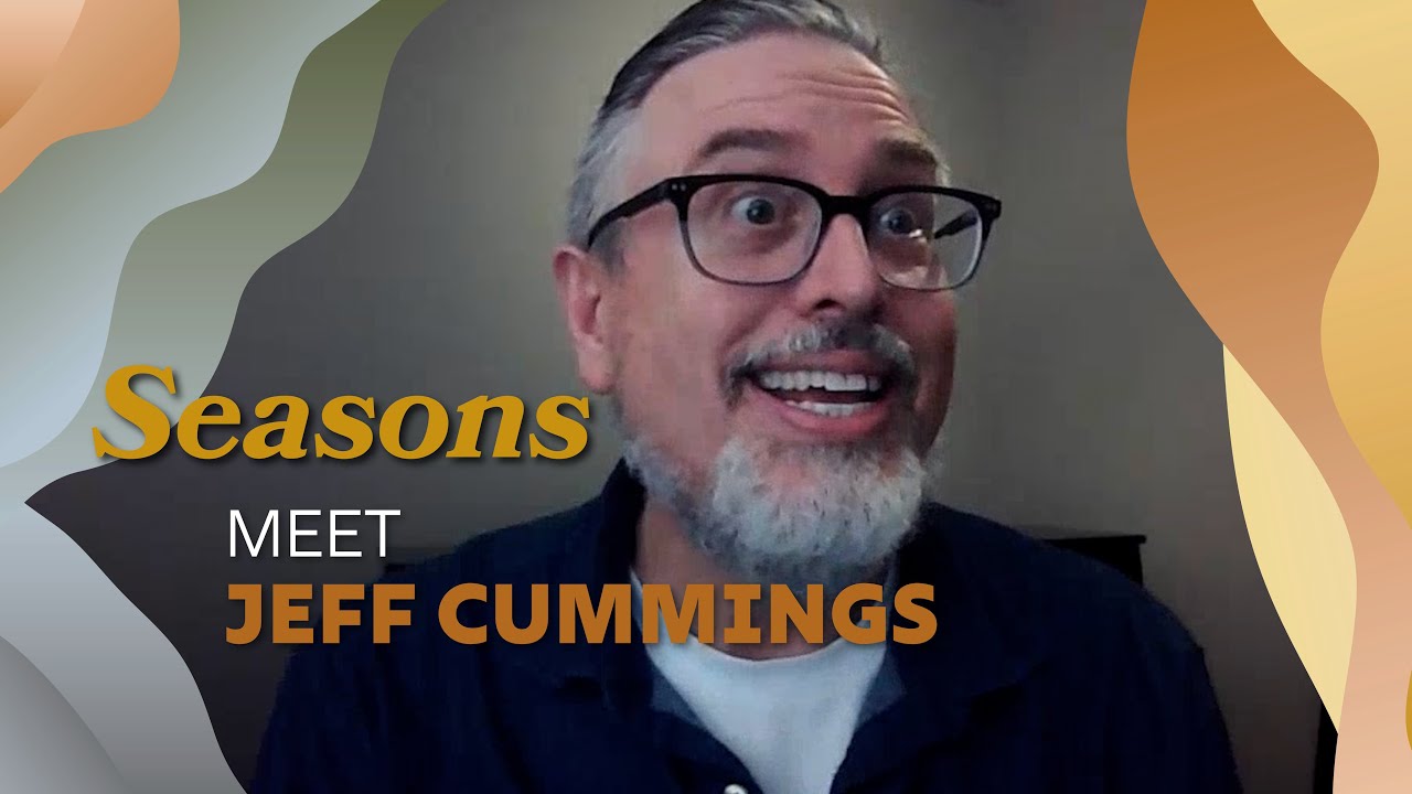 Seasons | Jeff Cummings | December 18, 2025