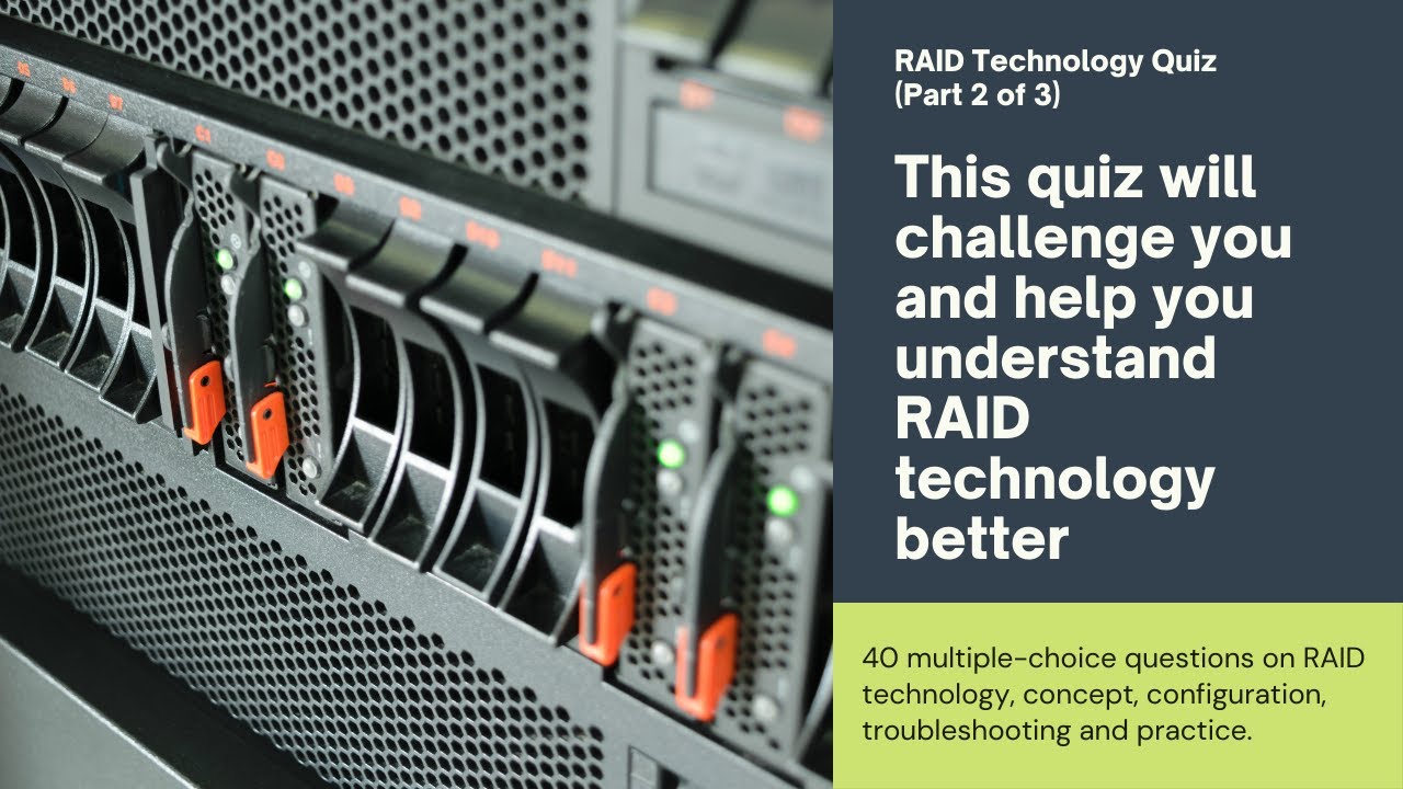 RAID Technology Quiz (Part 2 of 3) | Challenge Your RAID Knowledge with More MCQs!