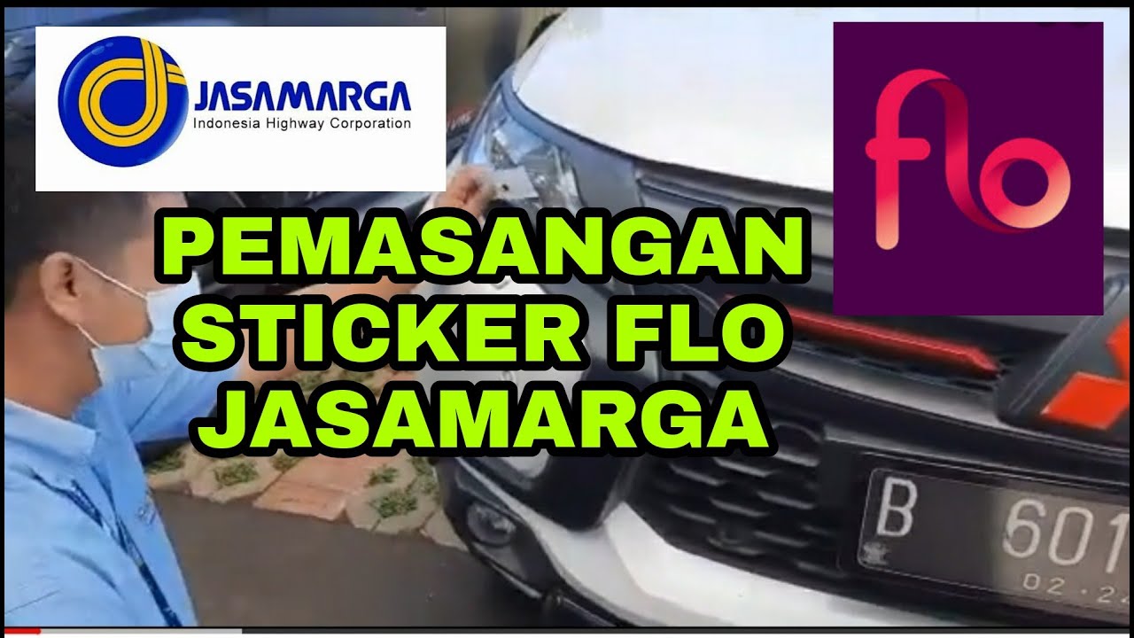 pemasangan sticker aplikasi flo toll -  jasamarga.   bayar toll tetap ngebut?